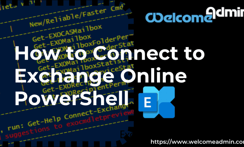 How-to: Connect to Exchange Online PowerShell | Step-by-Step 15 Connect-to-Exchange-Online-PowerShell
