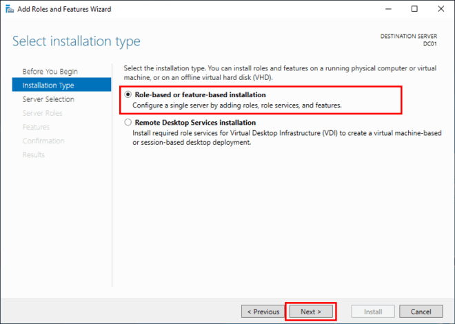 How-to: Install Active Directory Domain Services (AD DS) with a New Forest | GUI 8 How-to: Install Active Directory Domain Services (AD DS) with a New Forest | GUI | Role Based or Feature Based Installation