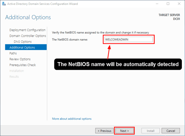 How-to: Install Active Directory Domain Services (AD DS) with a New Forest | GUI 20 How-to: Install Active Directory Domain Services (AD DS) with a New Forest | GUI | The NetBIOS name will be automatically detected